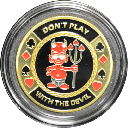 DON'T PLAY WITH THE DEVIL POKER CARD GUARD
